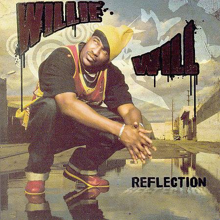 Reflection by Willie Will (Religious) (CD, Jun-2007, Beatmart)