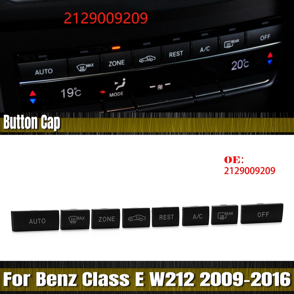 A/C Control Switch Button Cap For Benz E-Class W212 2009-16 2011 Advance Version