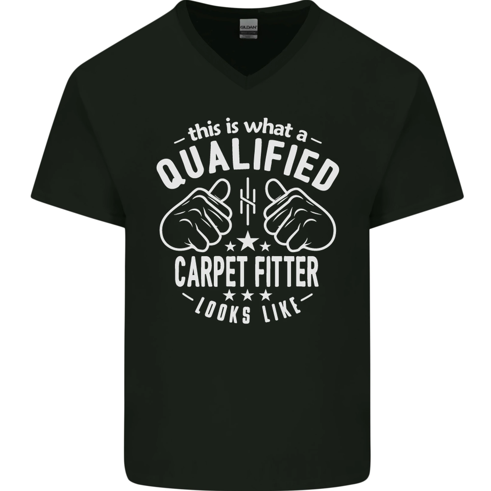 A Qualified Carpet Fitter Looks Like Mens V-Neck Cotton T-Shirt