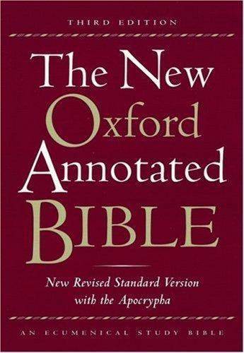 The New Oxford Annotated Bible with the Apocrypha, Third Edition, New Revised St
