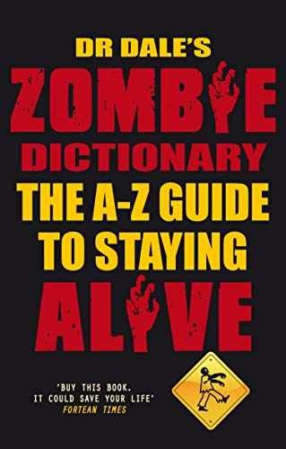 Dr Dale's Zombie Dictionary: The A-Z - Paperback, by Seslick Dale - Very Good