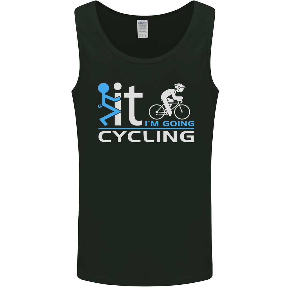 Fook it Im Going Cycling Cyclist Bicycle Mens Vest Tank Top