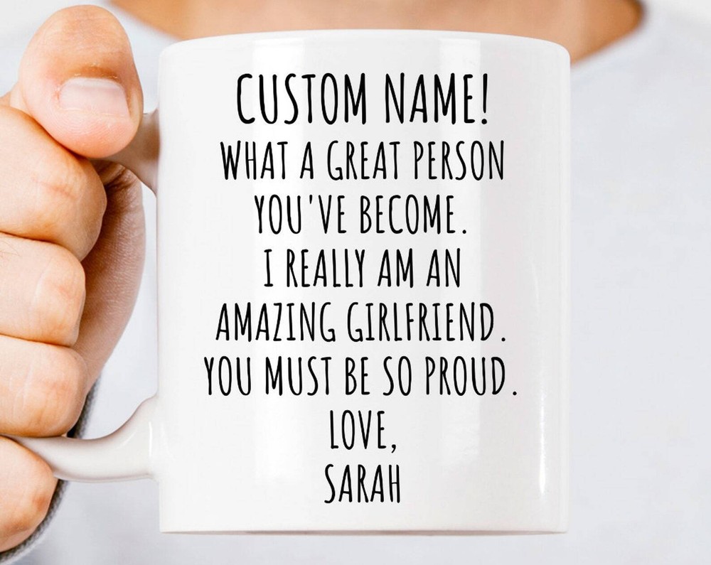 What A Great Person You've Become Funny Personalized Boyfriend Mugs Valentine