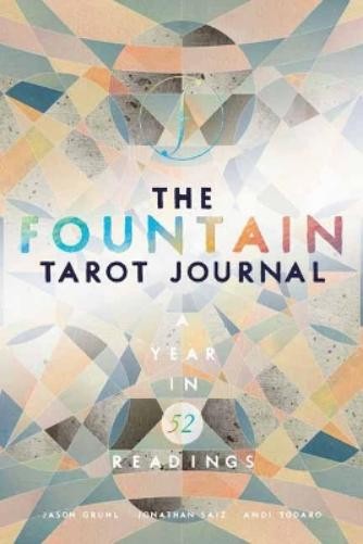 Jonathan Saiz Jason Gruhl The Fountain Tarot Journal Paperback Guide