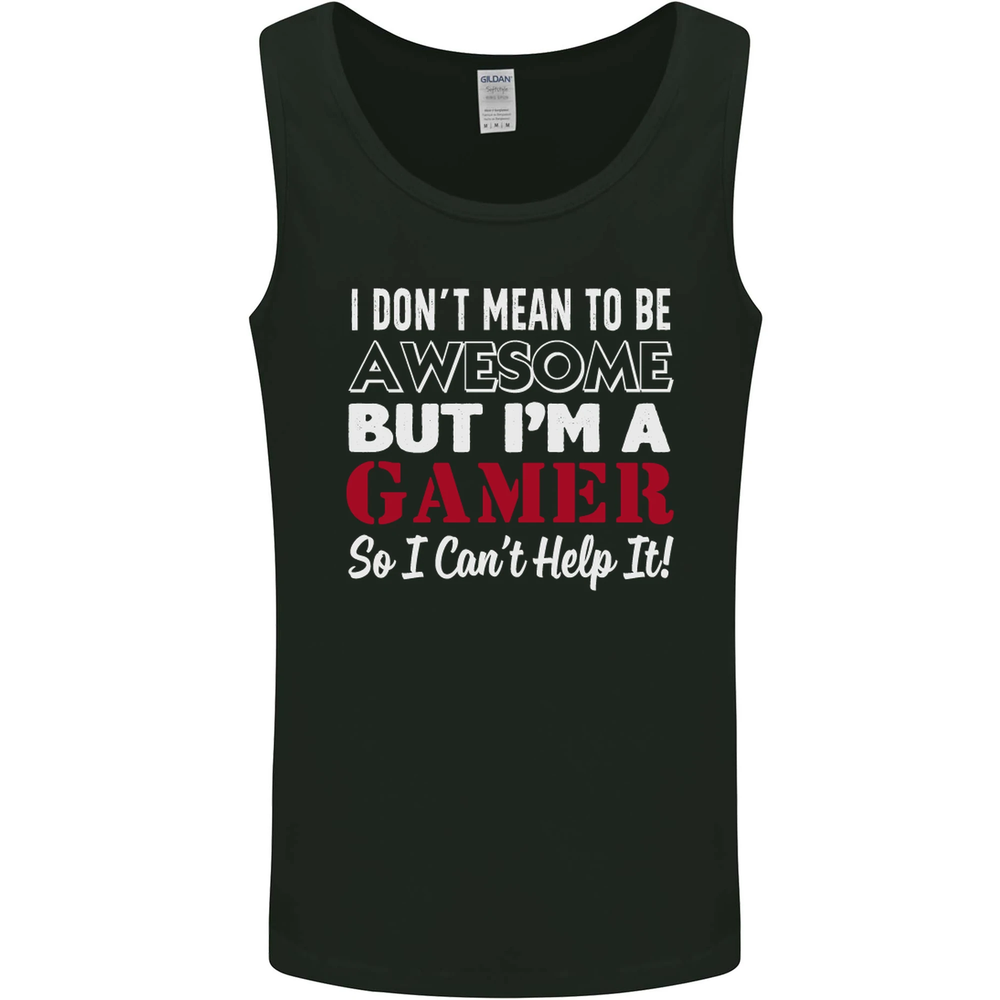 I Dont Mean to Be but Im a Gamer Gaming Mens Vest Tank Top