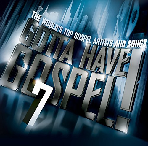 Various Artists Gotta Have Gospel, Vol. 7 (CD)