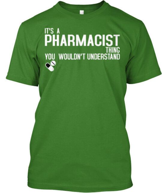 It's A Pharmacist Thing T-Shirt Made in the USA Size S to 5XL