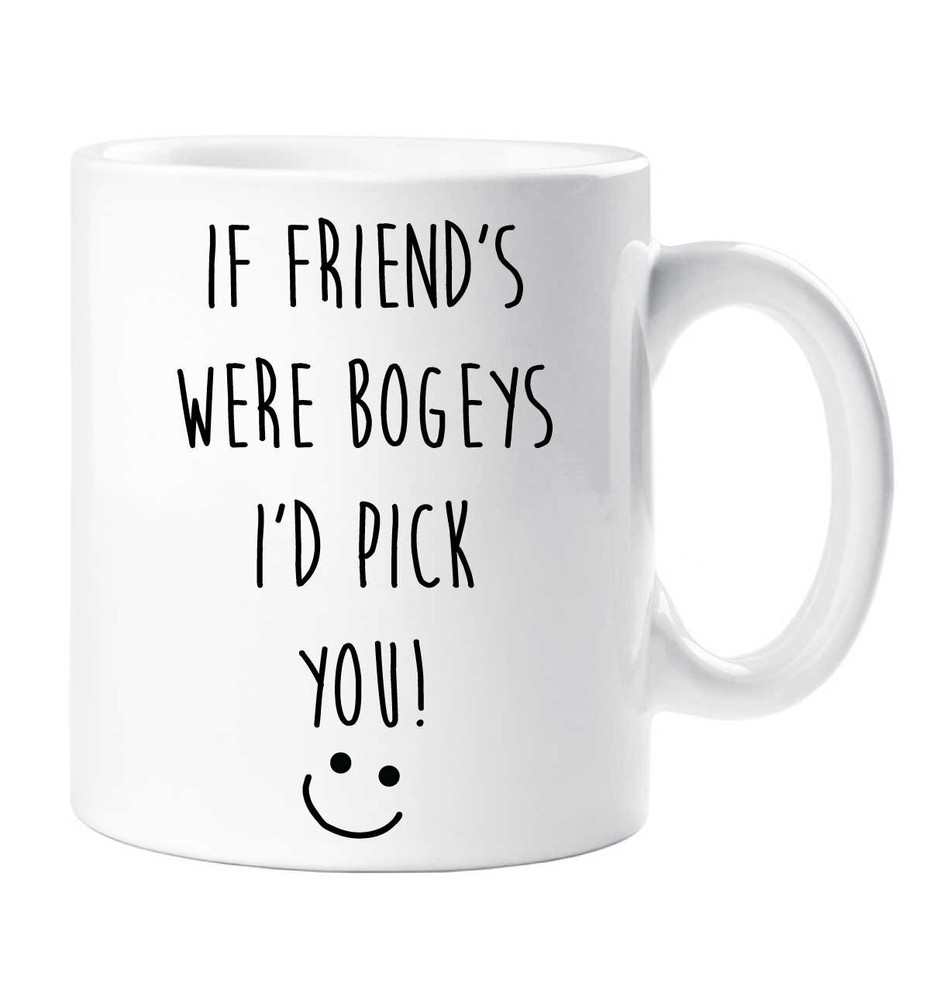 Funny Boyfriend I'd Pick You If Friends Were Bogeys Coffee Mug