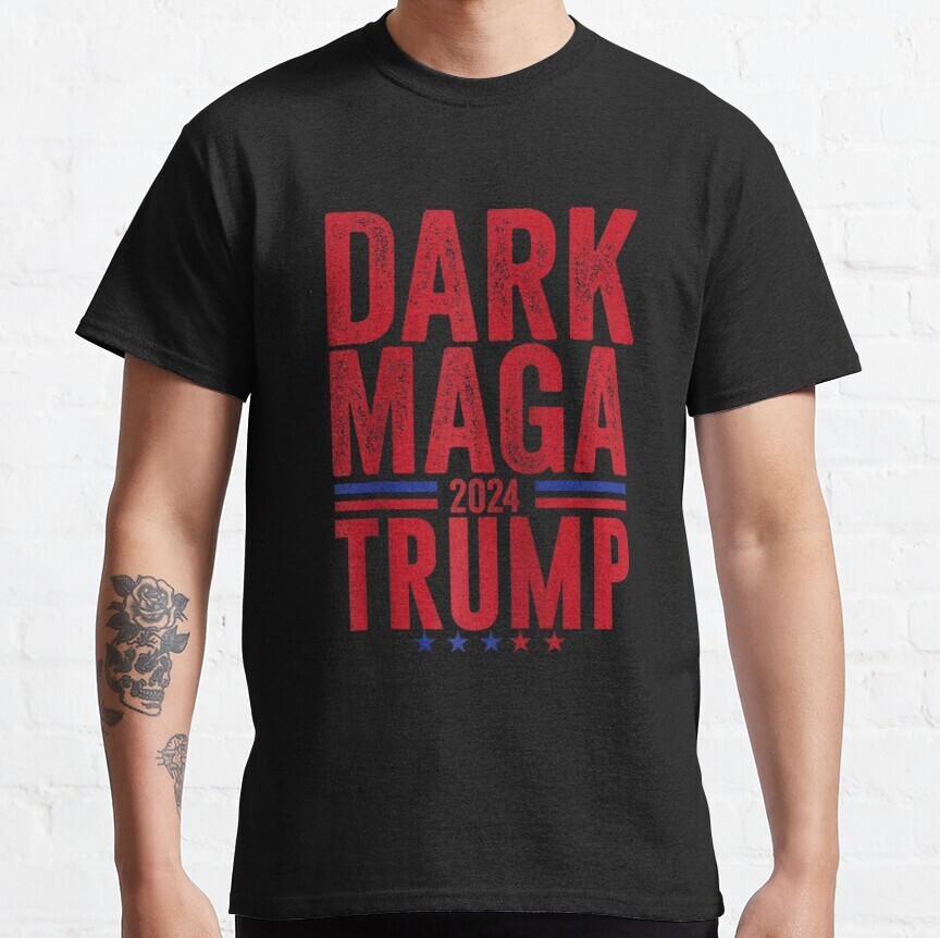 Dark Maga Trump 2024 For Election Funny Event 2024 For Men Sweatshirt T-shirt