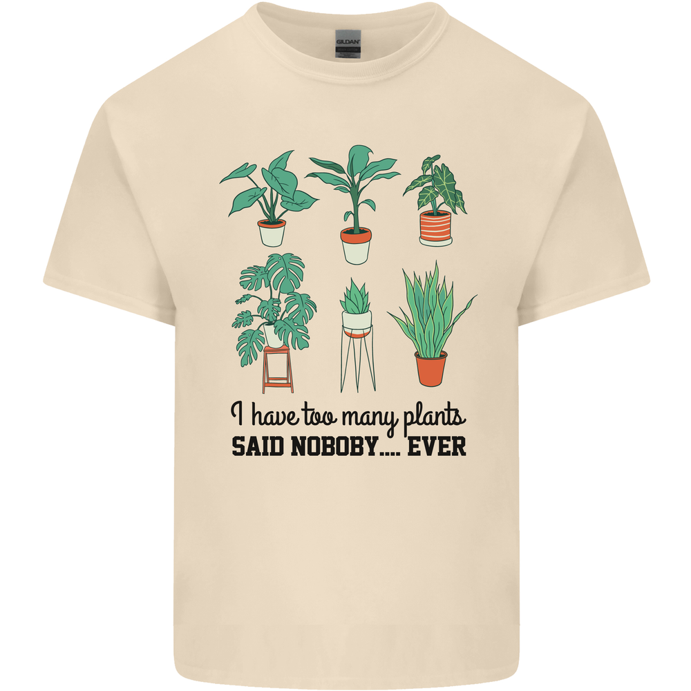 Too Many Plants Said Nobody Ever Gardening Mens Cotton T-Shirt Tee Top