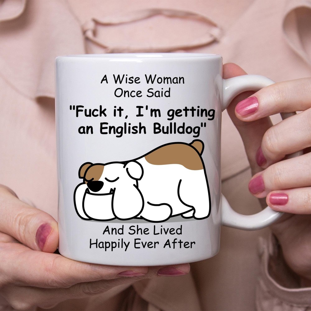 Funny English Bulldoggift For Women White Coffee Mug Coffee Cup