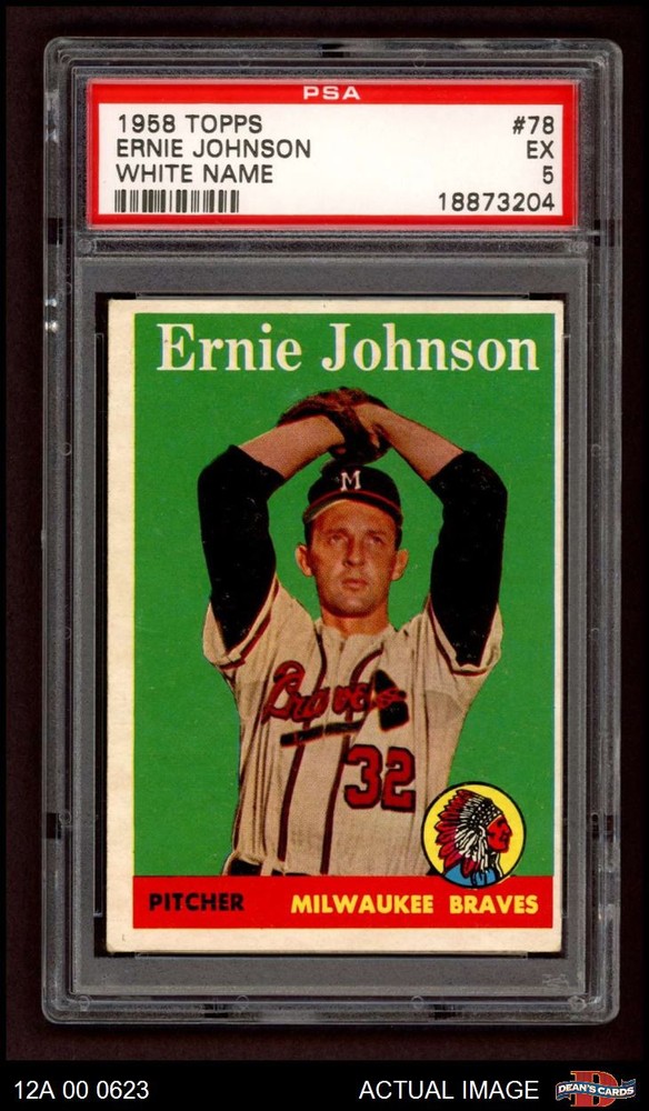 1958 Topps #78 Ernie Johnson White Name Braves COMMON VARIATION PSA 5 - EX