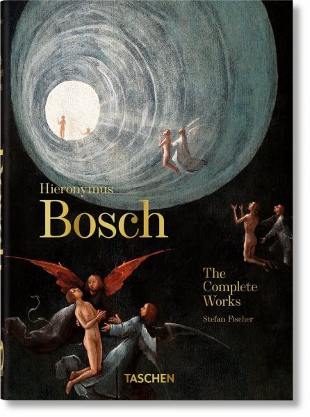 Hieronymus Bosch : The Complete Works, Hardcover by Fischer, Stefan, Brand Ne...