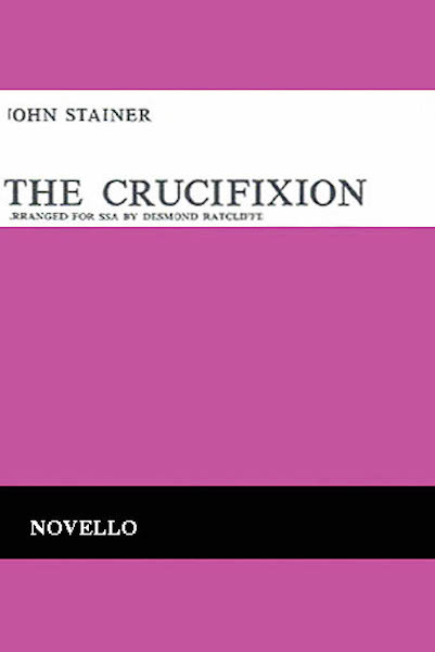 John Stainer The Crucifixion Vocal Score Tenor Bass SSA Organ Sheet Music Book