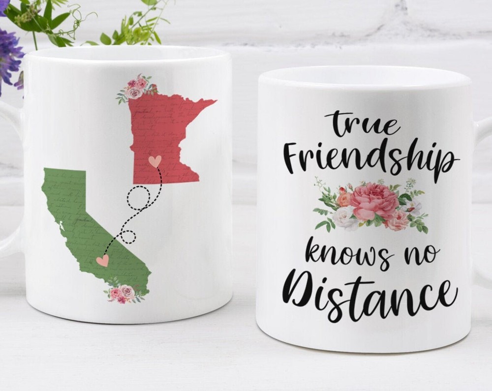 True Friendship Knows No Long Distance Custom Location Mug Funny Meaningful Gift
