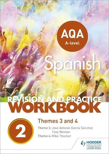 Tony Weston Mike Thacker J AQA A-level Spanish Revision and Practic (Paperback)