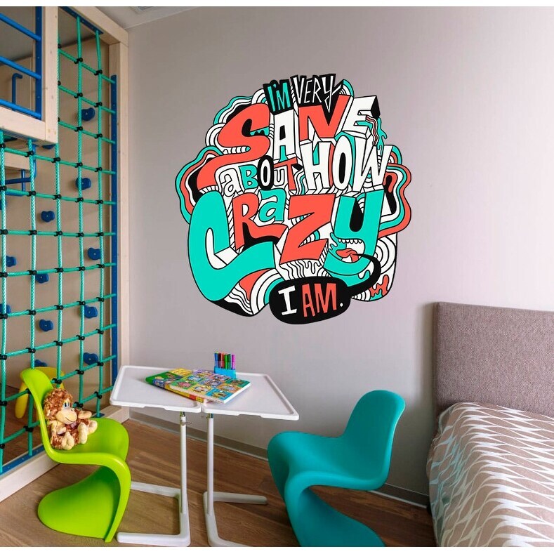 Crazy Quote Decal, Crazy Quote Sticker, Crazy Quote Wall