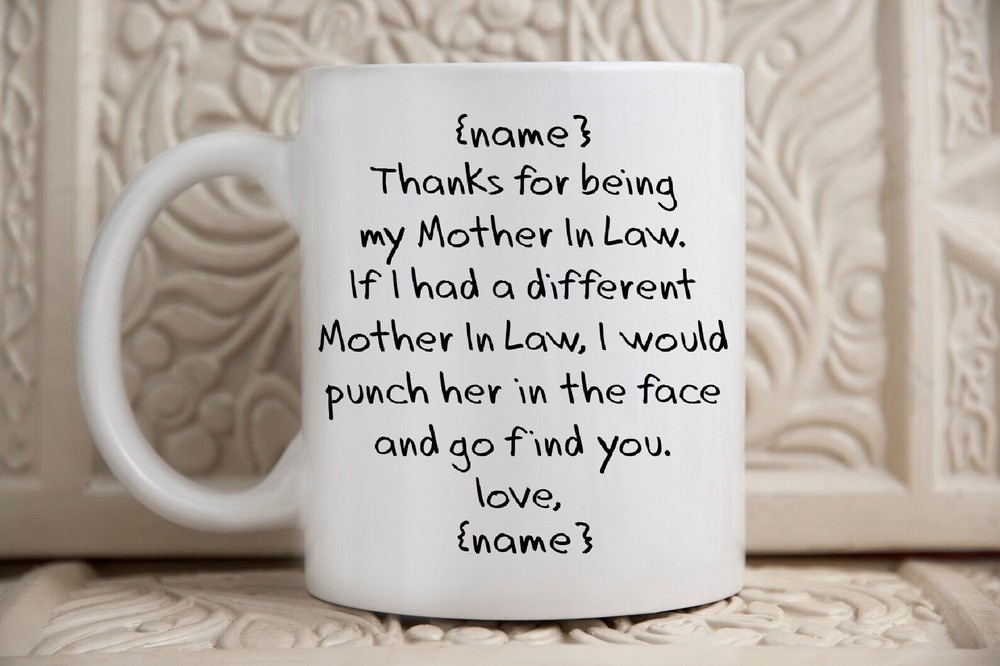 Personalized Mother In Law Mug Funny Gift For Mothers In Law Birthday Gift For