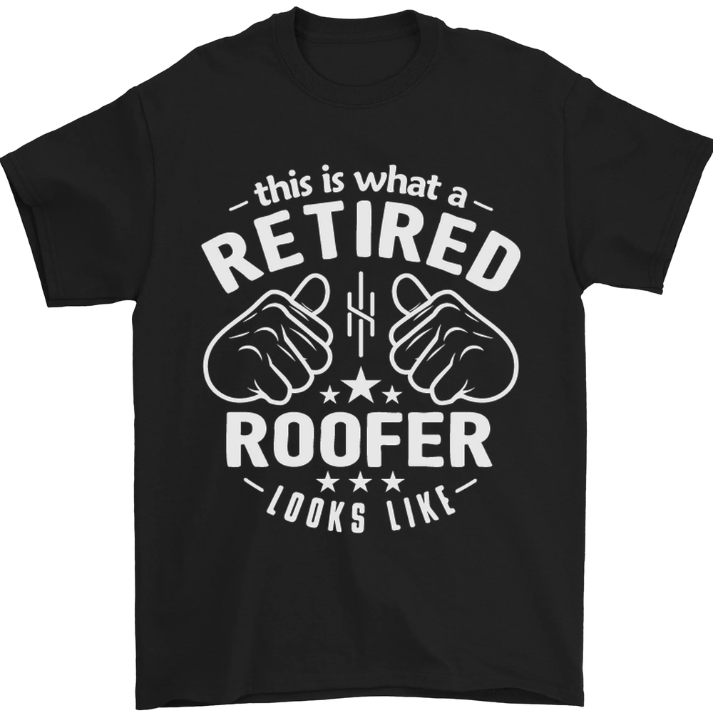 This Is What a Retired Roofer Looks Like Mens T-Shirt 100% Cotton