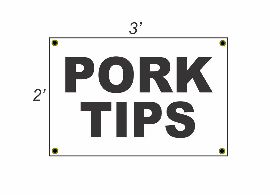 2x3 Pork Tips Black & White Banner Sign Discounted Price Free Shipping