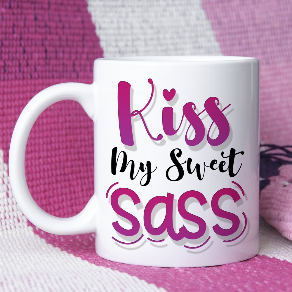 Funny Mug Kiss My Sweet Sass Daughter Gift - Coffe Mug - White Coffee Mug