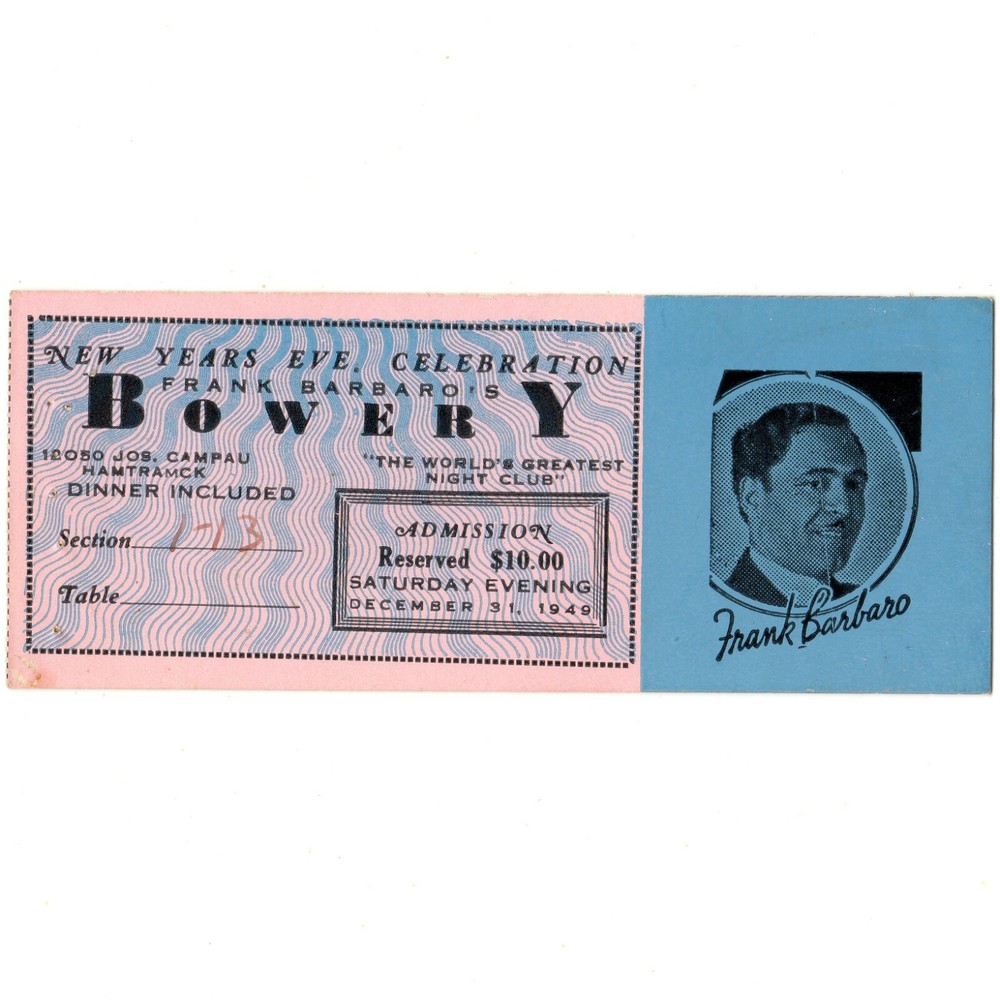 FRANK BARBARO'S BOWERY Concert Ticket Stub DETROIT MI 12/31/49 NEW YEARS EVE