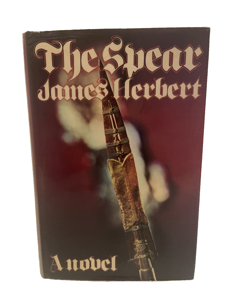 James Herbert The Spear 1978 1st Edi Hardback Book DJ New English Library