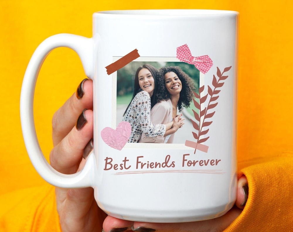 Best Friends Forever Personalized Photo Mug Custom Image Mug Custom Coffee Mug B