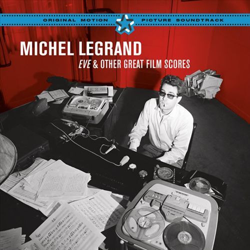 MICHEL LEGRAND EVE & OTHER GREAT FILM SCORES NEW CD