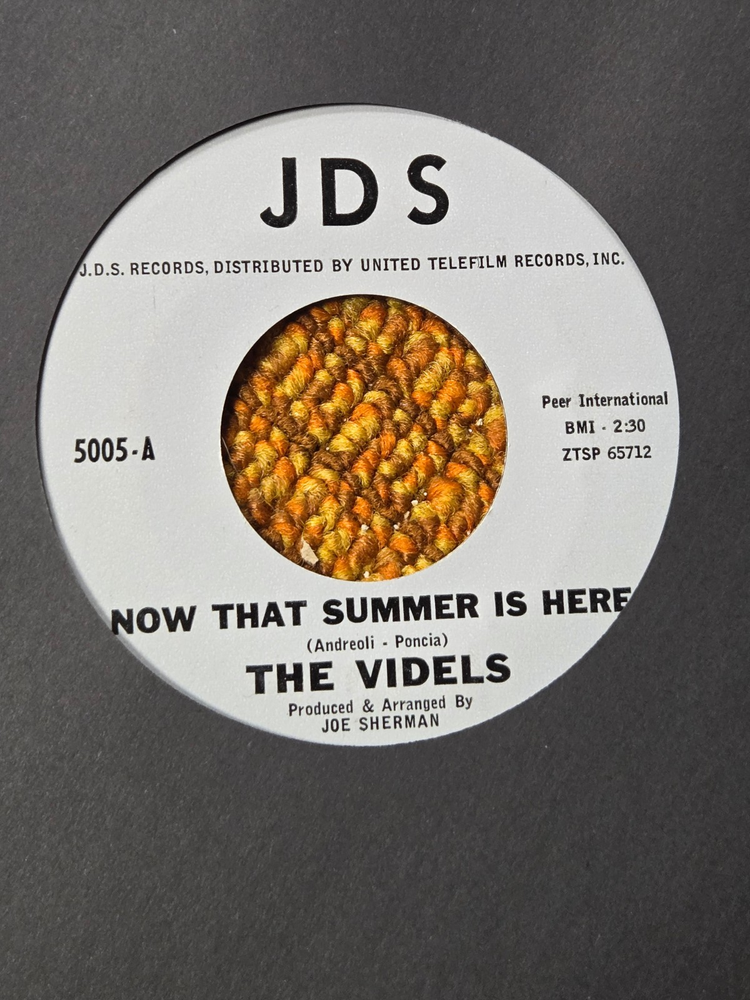 45 RPM  Videls JDS 5005 Now that Summer is Here VG++