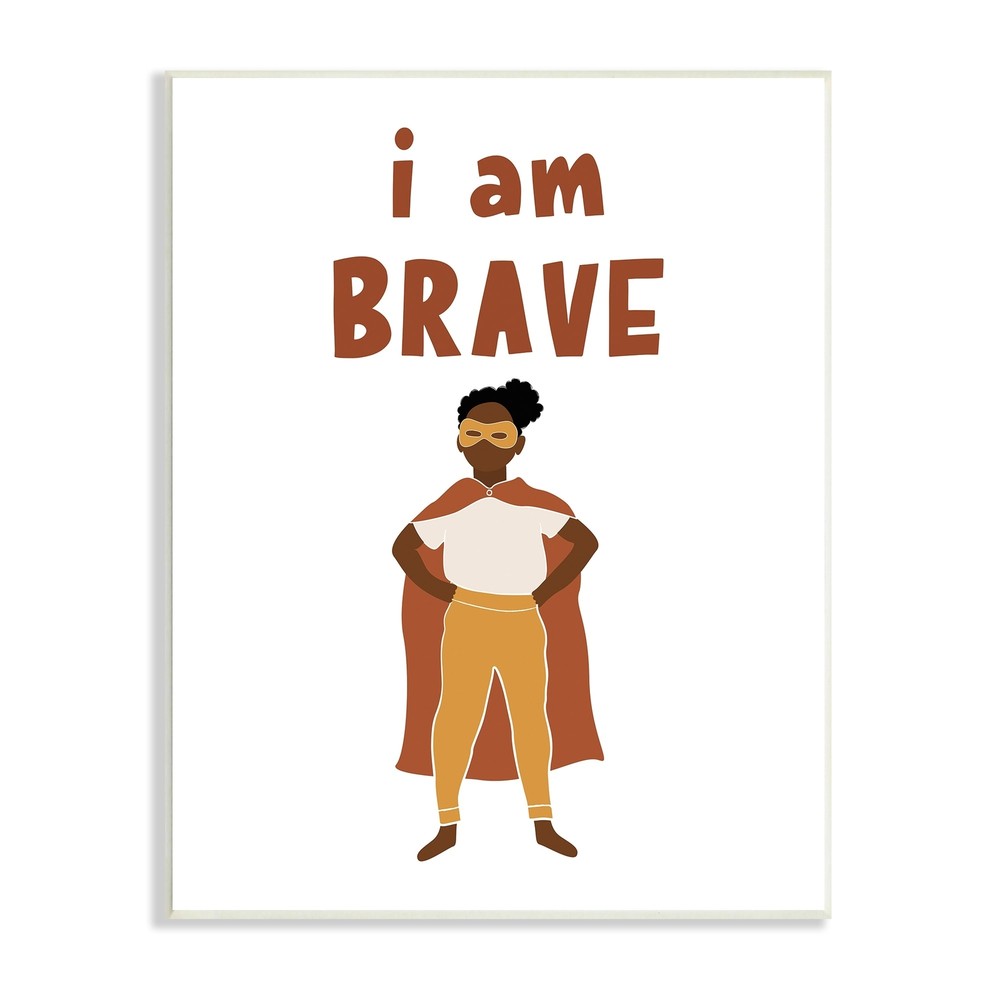 Stupell Motivational Super Hero I Am Brave Courageous Phrase Inspirational Art