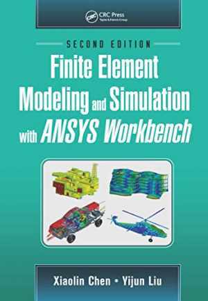 Finite Element Modeling and Simulation - Hardcover, by Chen Xiaolin; Liu - Good