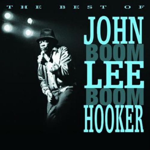 Explore John Lee Hooker's Greatest Hits on the New PRISM Collection CD