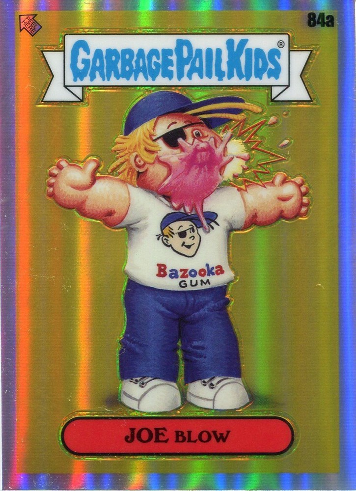 Garbage Pail Kids Chrome Series 3 Refractor Base Card #84a JOE BLOW