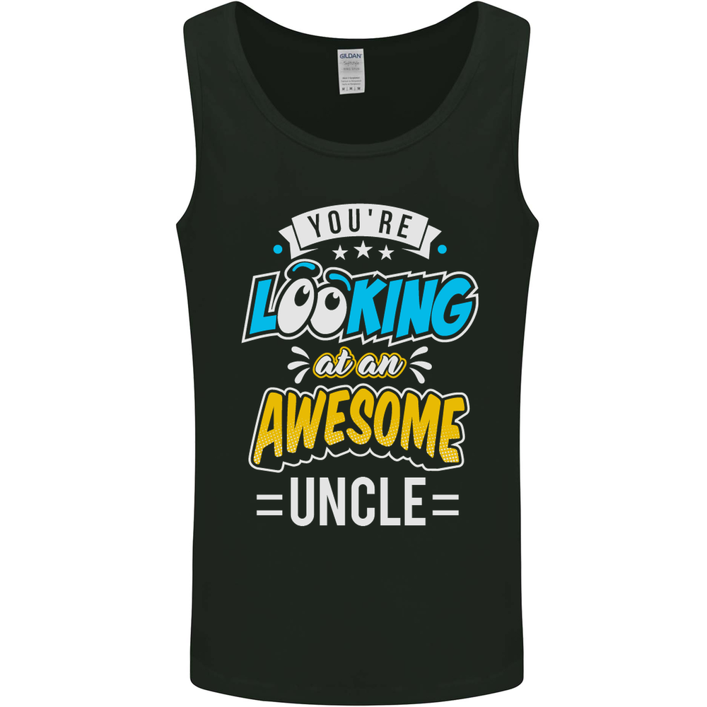 Youre Looking at an Awesome Uncle Mens Vest Tank Top