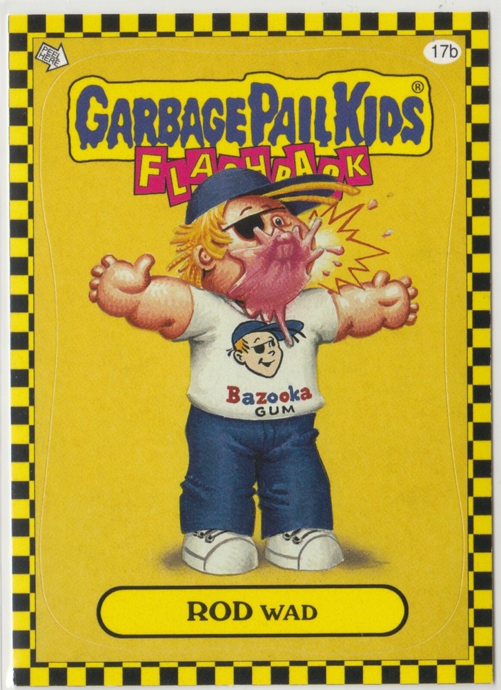 Rod Wad #17b Garbage Pail Kids 2010 Flashback Series 1 FB1 GPK Card