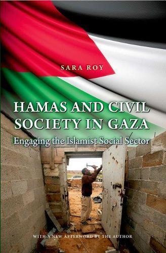 Sara Roy Hamas and Civil Society in Gaza (Paperback)