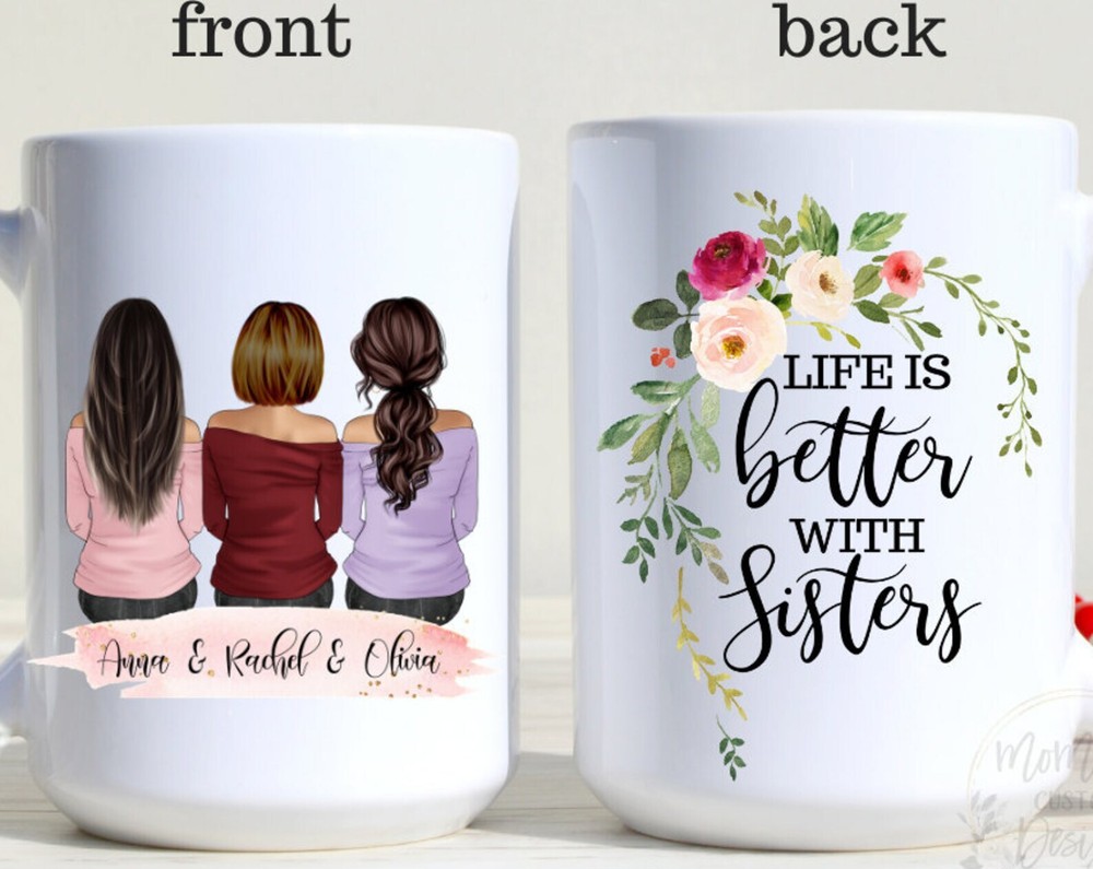 Life Is Better With Sisters Custom Family Mug Personalized Sister Gift Big