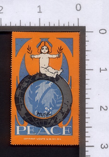 1914 PEACE  Wentz & Co. Printers ANTI-WAR Poster Stamp MUSIC
