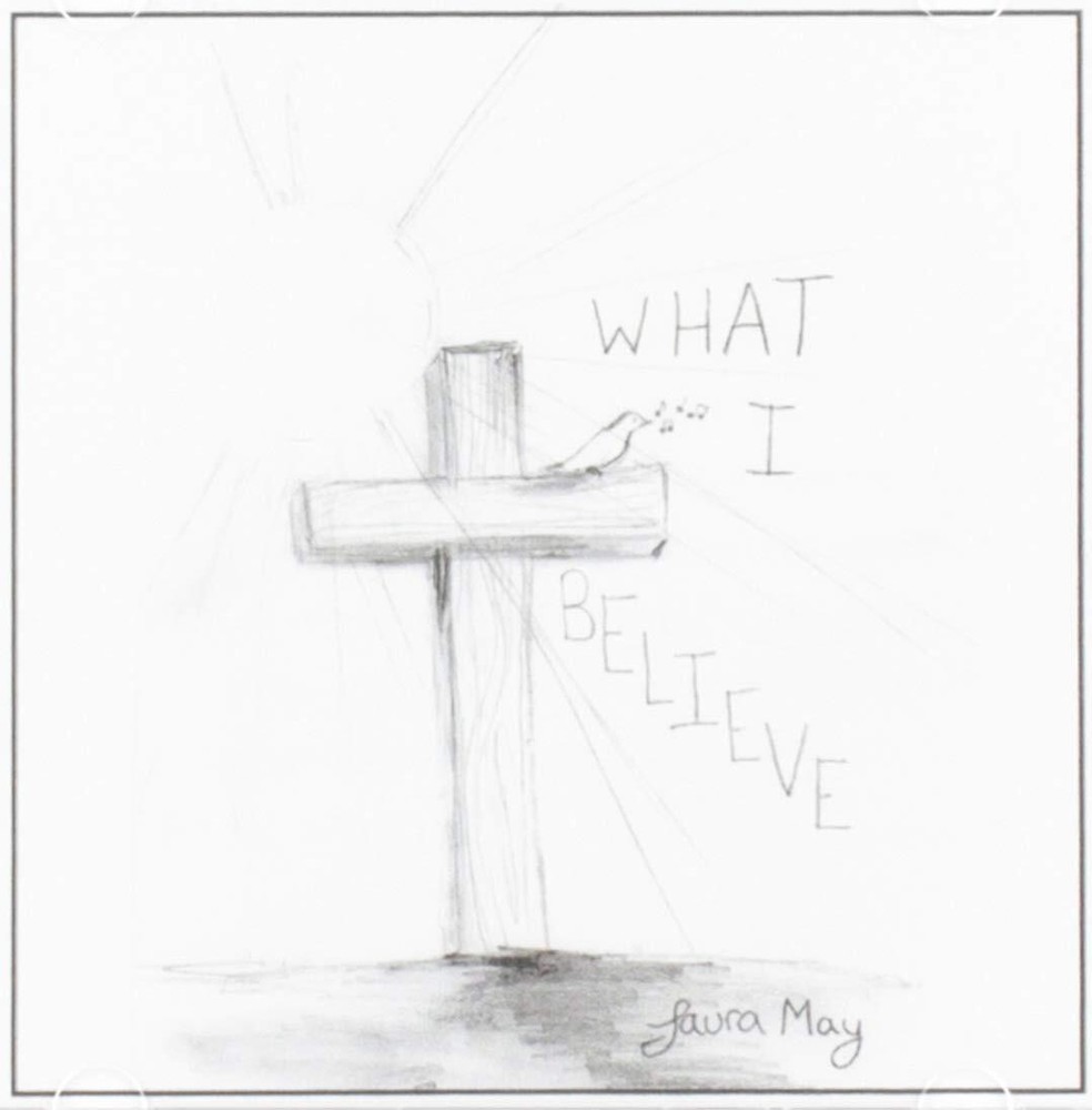 Laura May What I Believe (CD)