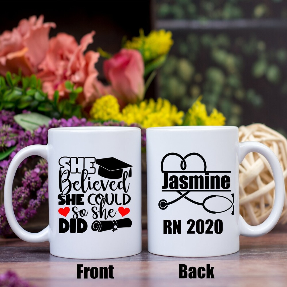 Nurse Mug Graduation Gift She Believed She Could So She Studied Her Ass Off