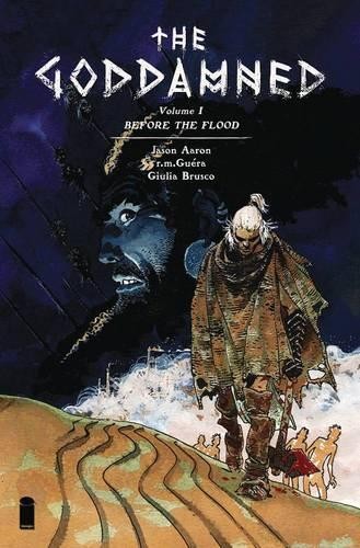Jason Aaron The Goddamned Volume 1: Before The Flood (Paperback) GODDAMNED TP