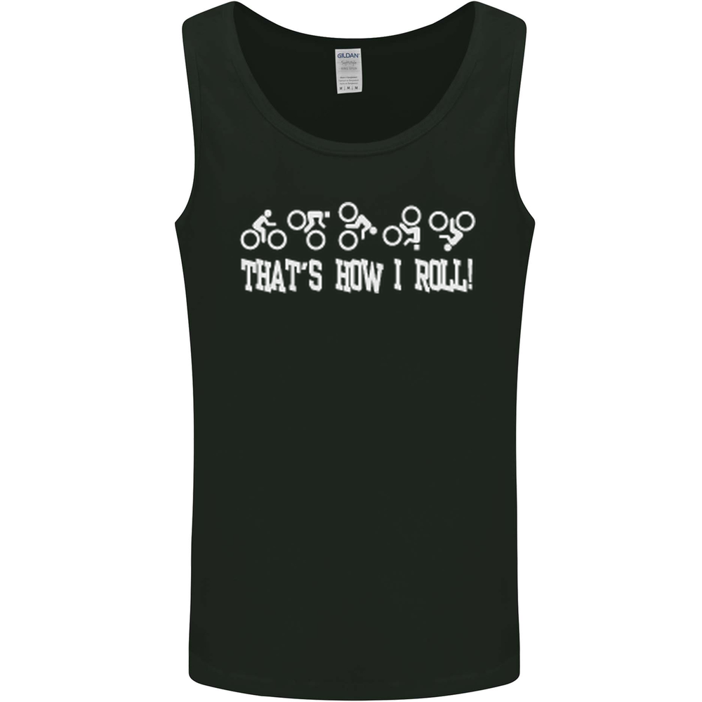 Thats how I Roll Bike Fun Cyclist Funny Mens Vest Tank Top
