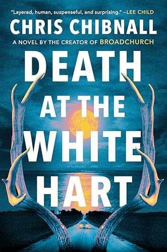 Death at the White Hart: A Novel - Hardcover, by Chibnall Chris - Very Good u