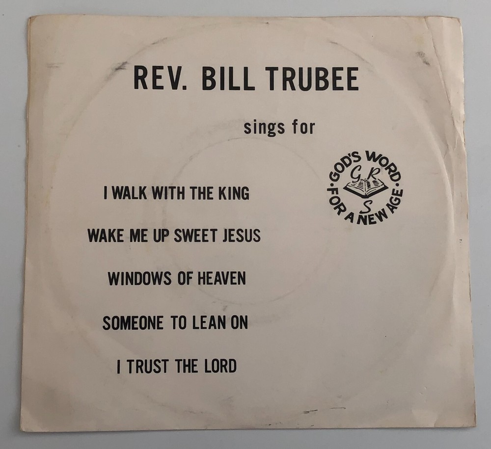 Gospel Bop 45 & Pic Sleeve REV BILL TRUBEE Wake Me Up Sweet Jesus GRS hear