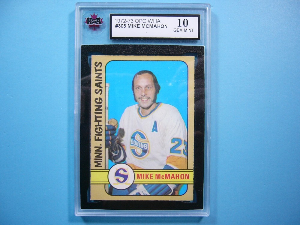 1972/73 O-PEE-CHEE WHA HOCKEY CARD #305 MIKE MCMAHON KSA 10 GEM MINT OPC