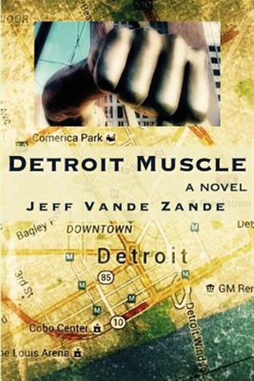 Detroit Muscle by Vande Zande, Jeff, Brand New, Free shipping in the US