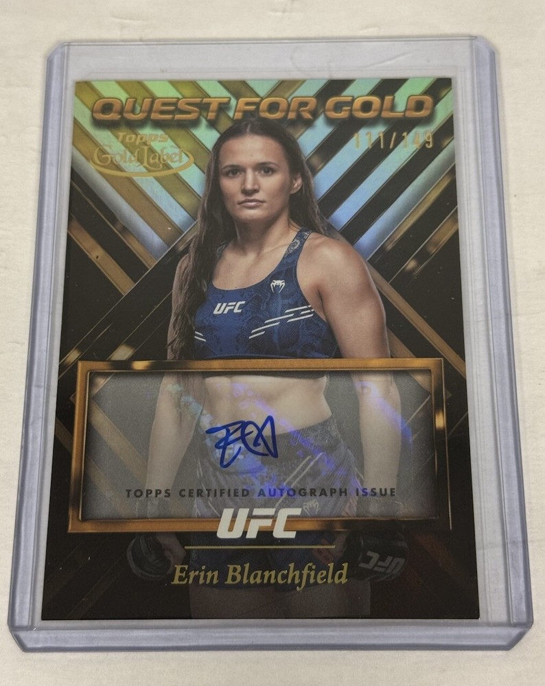 ERIN BLANCHFIELD 2024 TOPPS GOLD LABEL UFC QUEST FOR GOLD AUTOGRAPH 111/149 AUTO