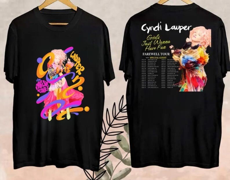 Cyndi Lauper Girl Just Wanna Have Fun Farewell Tour 2024 Unisex Shirt TR0712_28
