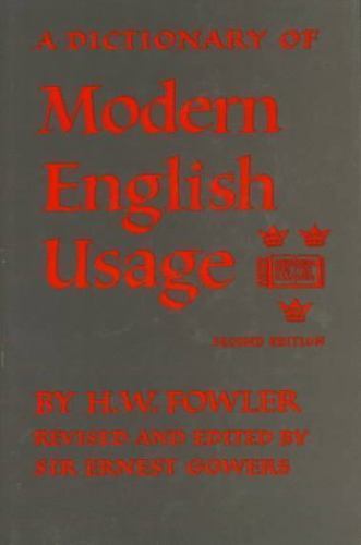 H.W. Fowler's Modern English Usage Hardcover 1987 Guide